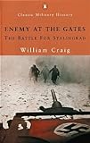 Enemy at the Gates: The Battle for Stalingrad livre