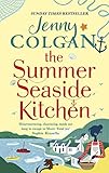 The Summer Seaside Kitchen: Winner of the RNA Romantic Comedy Novel Award 2018 (Mure Book 1) (Englis livre