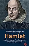 Hamlet. Shakespeare. zweisprachig / bilingual: Englisch-Deutsch English-German livre