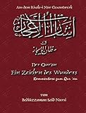 Der Qur'an Ein Zeichen des Wunders: Kommentare zu Qur´an (Risale-i Nur Gesamtwerk 11) livre