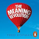 The Meaning Revolution livre
