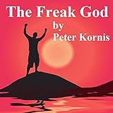 The Freak God: A Humorous Sci-Fi Mythology (English Edition) livre