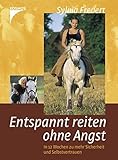 Entspannt reiten ohne Angst livre