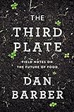 The Third Plate: Field Notes on the Future of Food. livre