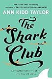 The Shark Club: The perfect romantic summer beach read (English Edition) livre