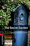 Oxford Bookworms Library: 8. Schuljahr, Stufe 2 - The Secret Garden: Reader (Oxford Bookworms Librar livre