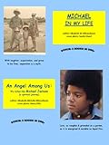Michael in My Life - An Angel Among Us: We Called Him Michael Jackson: a spiritual journey (English livre