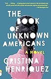 The Book of Unknown Americans livre