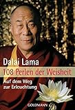 108 Perlen der Weisheit: Auf dem Weg zur Erleuchtung livre