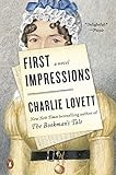 First Impressions: A Novel of Old Books, Unexpected Love, and Jane Austen (English Edition) livre