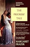 The Prioress' Tale (Sister Frevisse Medieval Mysteries Book 7) (English Edition) livre