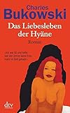 Das Liebesleben der Hyäne: Roman livre