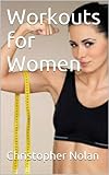 Workouts for Women: Arm Exercises for Women (English Edition) livre