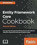 Entity Framework Core Cookbook - Second Edition livre