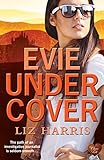 Evie Undercover (Choc Lit) (English Edition) livre