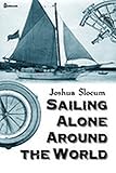 Sailing Alone Around the World (English Edition) livre