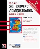 McSe: SQL Server 7 Administration Study Guide livre