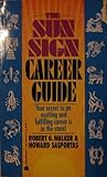 The Sun Sign Career Guide livre