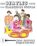 The Beatles Book for Classical Guitar - Kids Edition livre