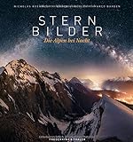 Sternbilder: Die Alpen bei Nacht livre
