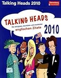 Harenberg Sprachkalender Talking Heads 2010: Die witzigsten, skurrilsten und smartesten englischen Z livre