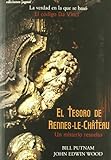 El tesoro de Rennes Le Chateau/ The Treasure of Rennes Le Chateau: Un misterio resuelto/ a Mystery S livre