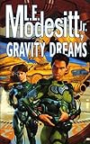Gravity Dreams (English Edition) livre