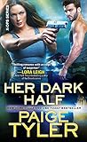 Her Dark Half (X-Ops Book 7) (English Edition) livre
