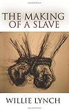 The Making of a Slave livre