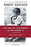 The End of the World As We Know It: Scenes from a Life livre