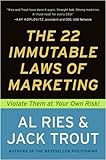 The 22 Immutable Laws of Marketing: Exposed and Explained by the World's Two (English Edition) livre