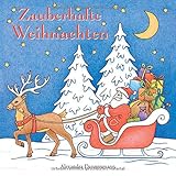 Zauberhafte Weihnachten: ein kreatives Malbuch für eine entspannte Weihnachtszeit voller Ruhe und M livre