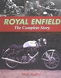 Royal Enfield: The Complete Story livre