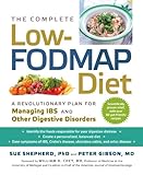The Complete Low-Fodmap Diet: A Revolutionary Plan for Managing IBS and Other Digestive Disorders livre