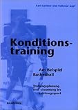 Konditionstraining: Am Beispiel Basketball. Trainingsplanung und -steuerung im Leistungssport livre