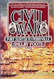 The Civil War Volume I: Fort Sumter to Perryville livre