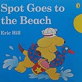 Spot Goes to the Beach (color) livre