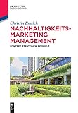 Nachhaltigkeits - Marketing - Management livre