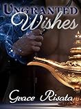 Ungranted Wishes: A BBW Paranormal Comedy Romance (English Edition) livre