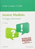 Innere Medizin in Frage und Antwort: Fragen und Fallgeschichten livre