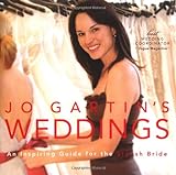 Jo Gartin's Weddings: An Inspiring Guide for the Stylish Bride livre