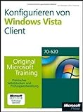 Konfigurieren von Microsoft Windows Vista-Computern - Original Microsoft Training: Examen 70-620: Pr livre