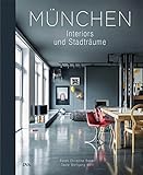 München: Interiors & Stadträume livre
