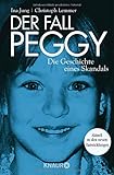 Der Fall Peggy: Die Geschichte eines Skandals livre