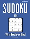 SUDOKU Elite: 500 mittelschwere Sudoku livre