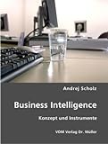 Business Intelligence: Konzept und Instrumente livre