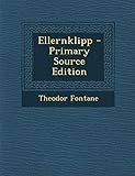 Ellernklipp - Primary Source Edition livre