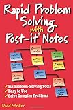 Rapid Problem Solving With Post-it Notes livre
