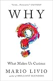 Why?: What Makes Us Curious (English Edition) livre