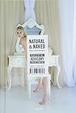 NATURAL & NAKED - Girls uncensored livre